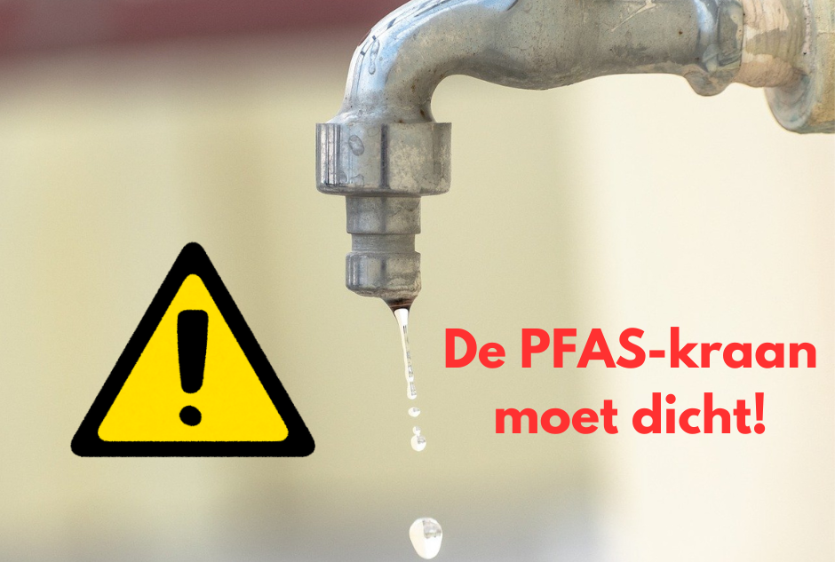 De PFAS-kraan moet dicht! Teken de petitie.