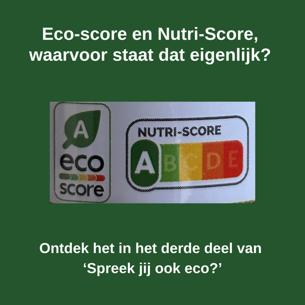 Spreek jij ook eco? - deel III